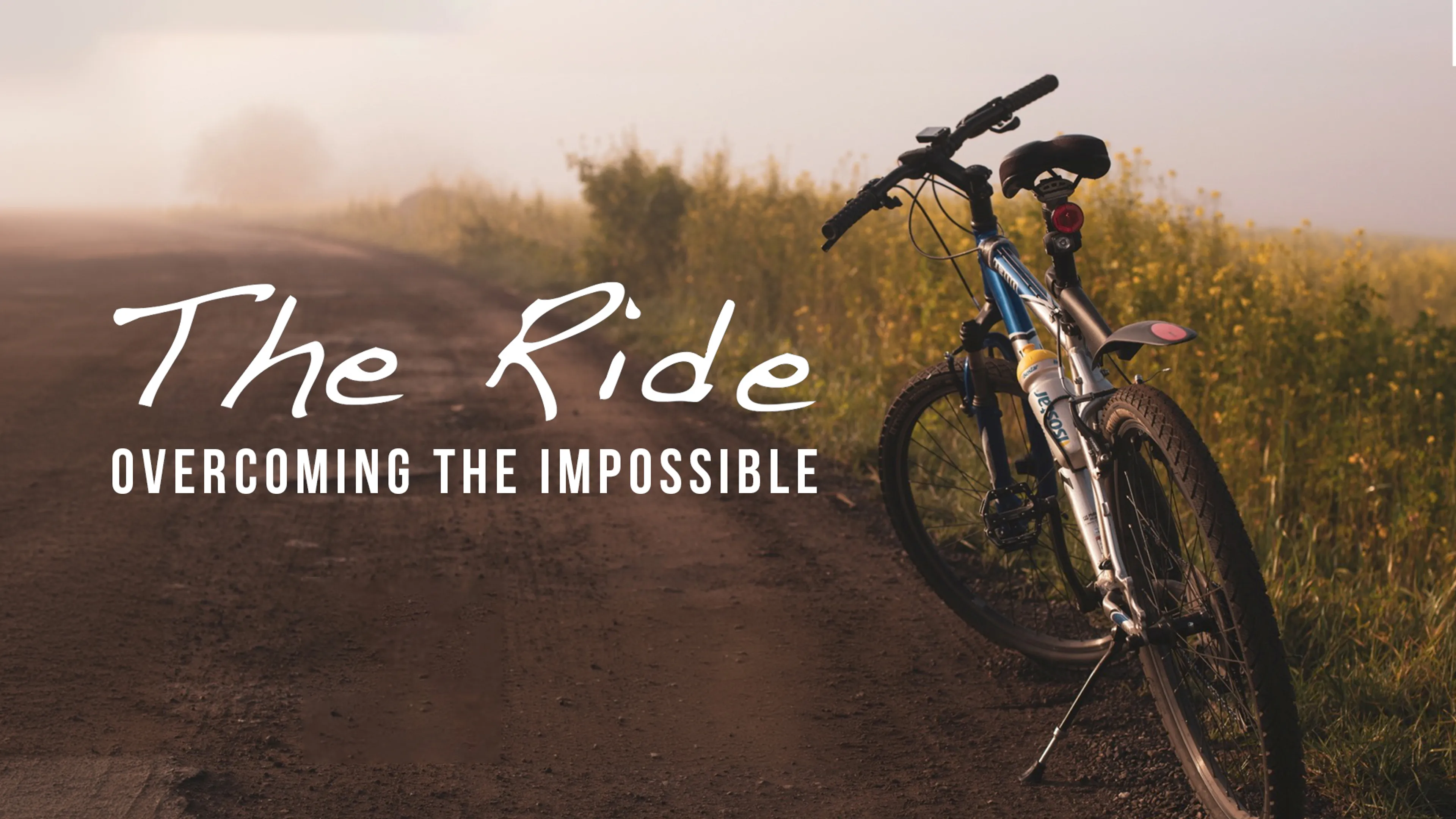 The Ride: Overcoming the Impossible poster